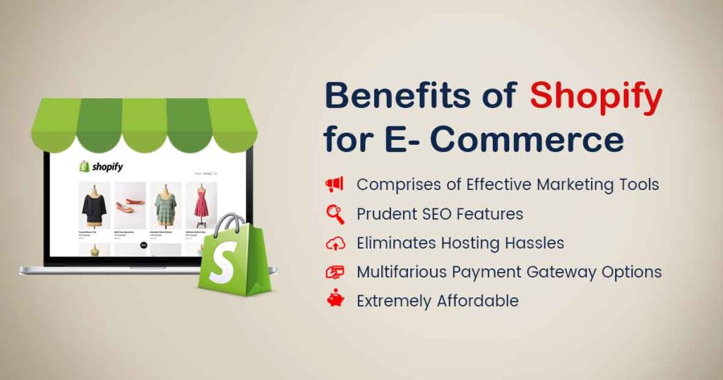 Benefits of Shopify for E Commerce