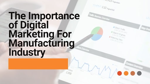 Digital Marketing For Manufacturing Companies